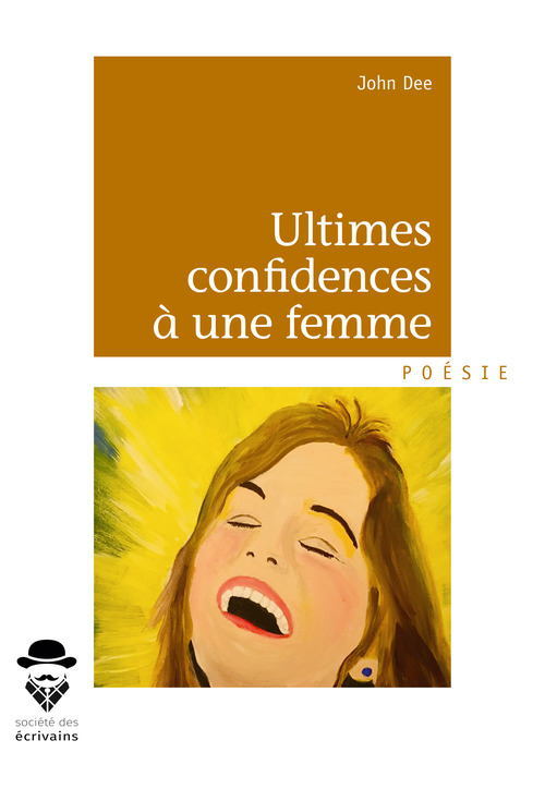 ebook cover of Ultimes confidences à une femme, by John Dee