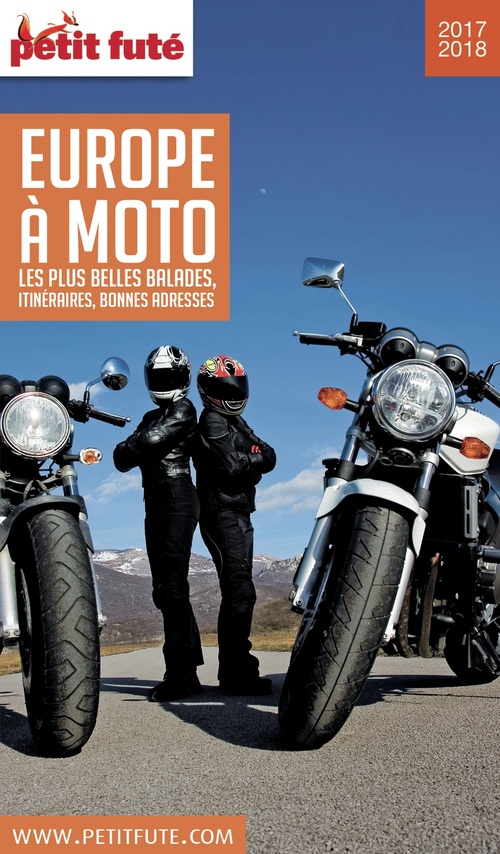 ebook cover of EUROPE À MOTO 2017/2018 Petit Futé, by Collectif petit futé