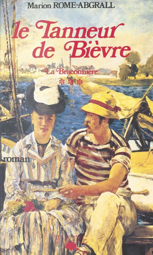 ebook cover of La Braconnière (3) : Le Tanneur de Bièvre, by Marion Rome-Abgrall