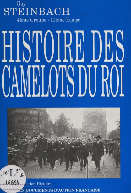 Couverture ebook de Histoire des Camelots du Roi, de Guy Steinbach