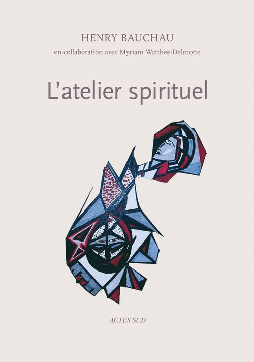 Couverture ebook de L'Atelier spirituel, de Henry Bauchau