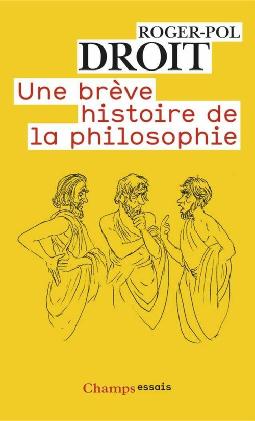 ebook cover of Une brève histoire de la philosophie, by Droit Roger-Pol