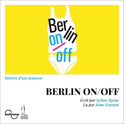Couverture audiobook de Berlin On/Off, de Julien Syrac