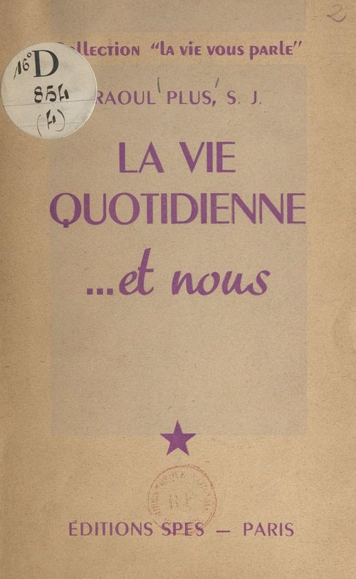Couverture ebook de La vie quotidienne... et nous, de Raoul Plus