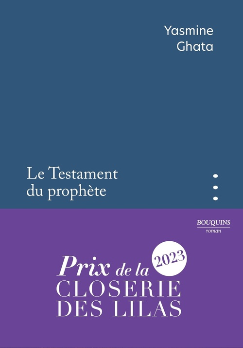 Couverture ebook de Le Testament du prophète - Prix de la Closerie des Lilas 2023, de Yasmine Ghata