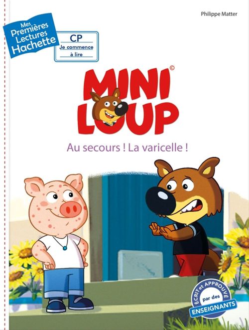 ebook cover of Premières lectures CP2 Mini-Loup - Au secours ! La varicelle !, by Philippe Matter