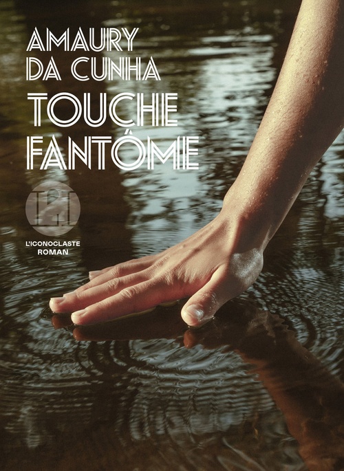 ebook cover of Touche fantôme, by Amaury Da Cunha