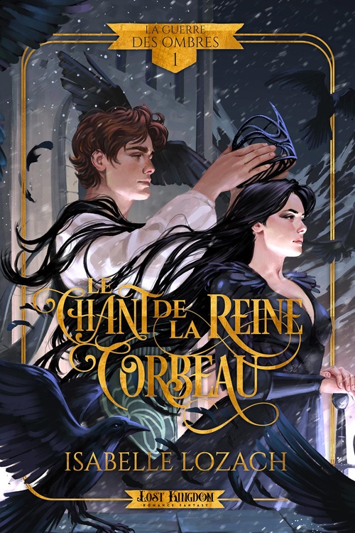 ebook cover of Le Chant de la Reine Corbeau, by Isabelle Lozach