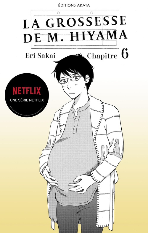 Couverture ebook de La grossesse de M. Hiyama - Le manga à l'origine de la série Netflix - Chapitre 6, de Eri Sakai