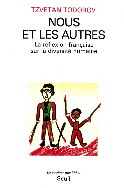 ebook cover of Nous et les Autres. La réflexion française sur la, by Tzvetan Todorov