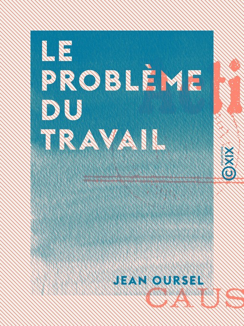 Couverture ebook de Le Problème du travail, de Jean Oursel