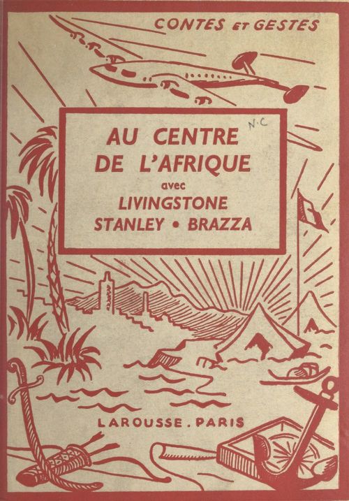 ebook cover of Au centre de l'Afrique avec Livingstone, Stanley, Brazza, by Paluel-Marmont