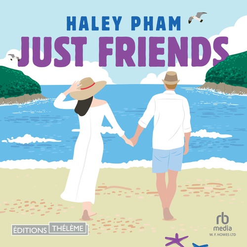 audiobook cover of Just Friends, by Haley Pham