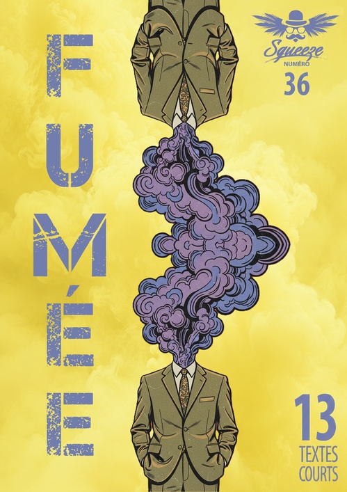 Couverture ebook de Fumée, de Pierre Obraz, Sarah Ortolan, Denis Hamel, Stan Cuesta, Tristan Colovray, Collectif, Rolland Goeller, Heptanes Fraxion, M