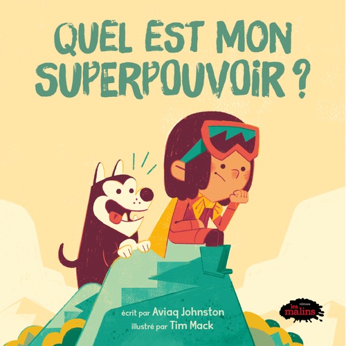 Couverture ebook de Quel est mon superpouvoir ?, de Aviaq Johnston