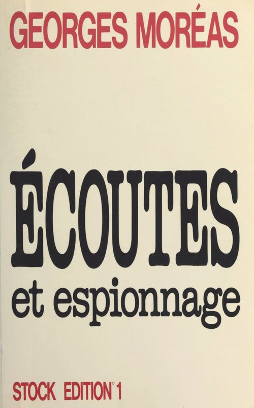 Couverture ebook de Écoutes et espionnage, de Georges Moréas