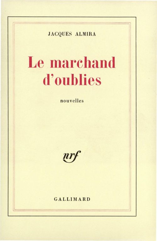 Couverture ebook de Le marchand d'oublies, de Jacques Almira