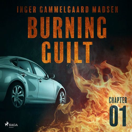 audiobook cover of Burning Guilt - Chapter 1, by Inger Gammelgaard Madsen