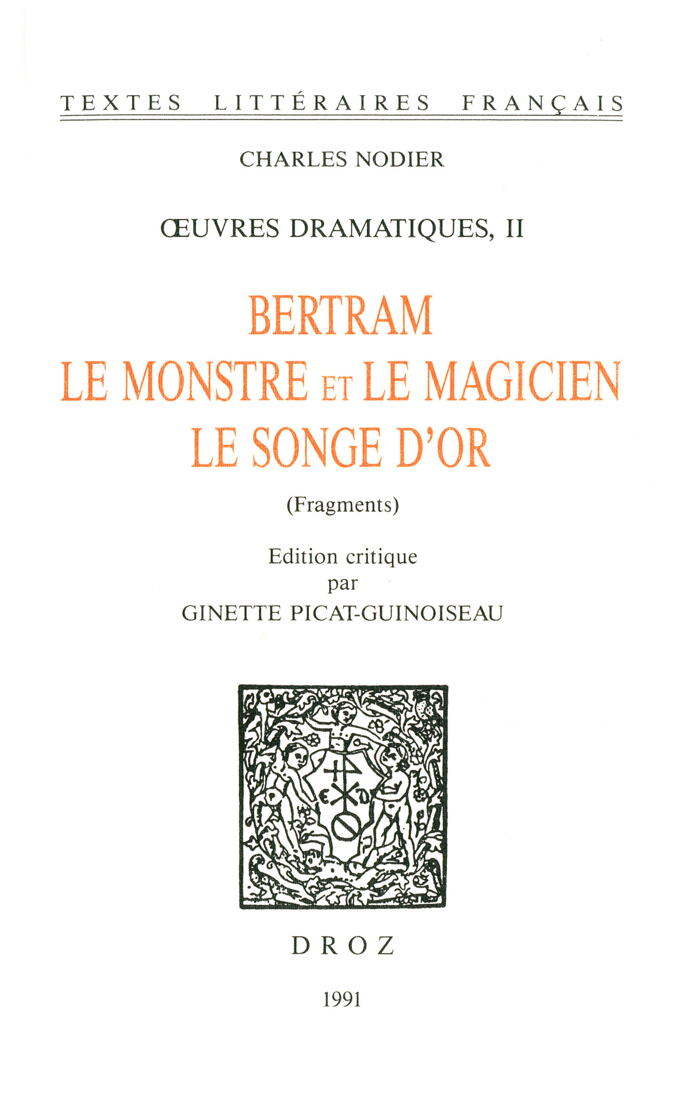 ebook cover of OEuvres dramatiques. II, Bertram ; Le Monstre et le magicien ; Le songe d'or (fragments), by Nodier Charles