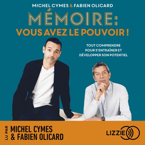 audiobook cover of Mémoire : vous avez le pouvoir !, by Fabien Olicard, Michel Cymes