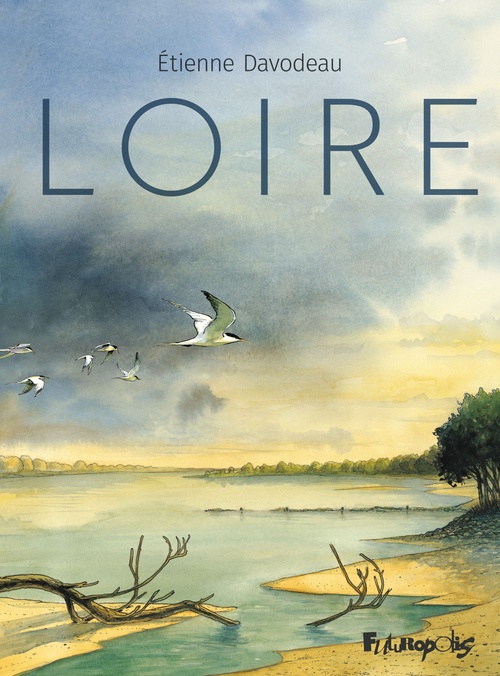 ebook cover of Loire, by Etienne Davodeau