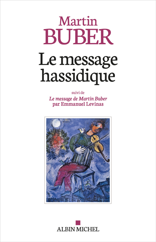 Couverture ebook de Le Message hassidique, de Martin Buber, Emmanuel Levinas