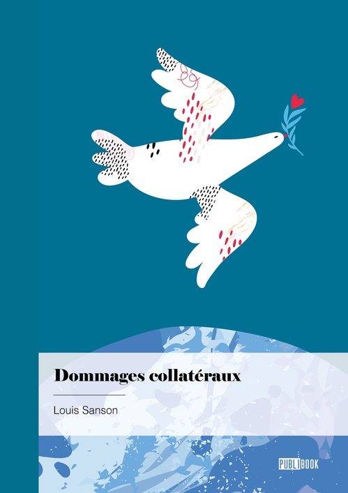 Couverture ebook de Dommages collatéraux, de Louis Sanson
