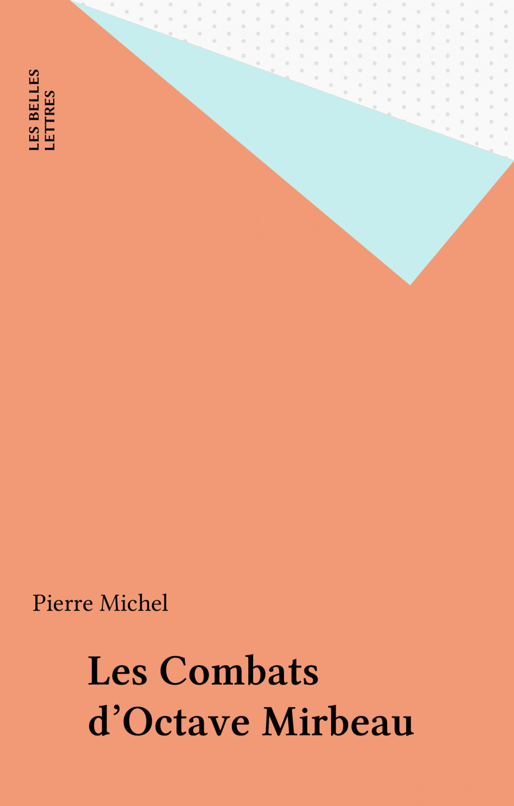 ebook cover of Les combats d´Octave Mirbeau, by Pierre Michel
