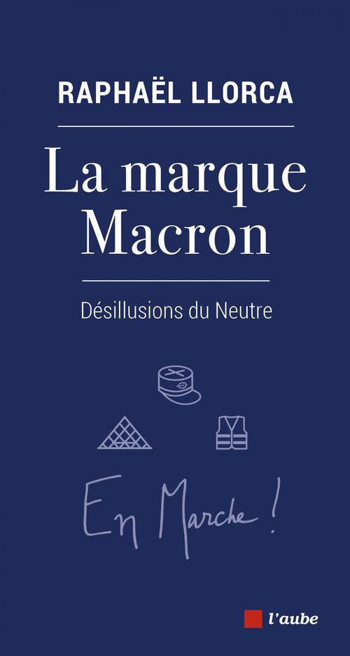 ebook cover of La marque Macron, by Raphaël Llorca