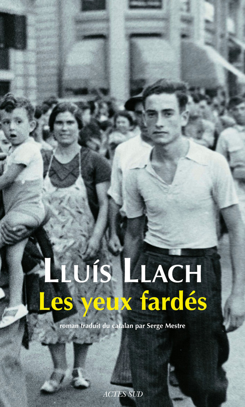 Couverture ebook de Les Yeux fardés, de Lluis Llach