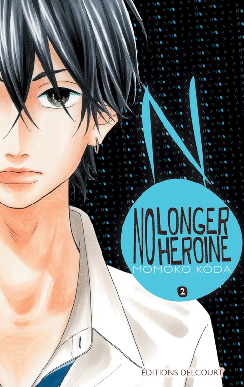 ebook cover of No longer Heroine T02, by Momoko Kôda