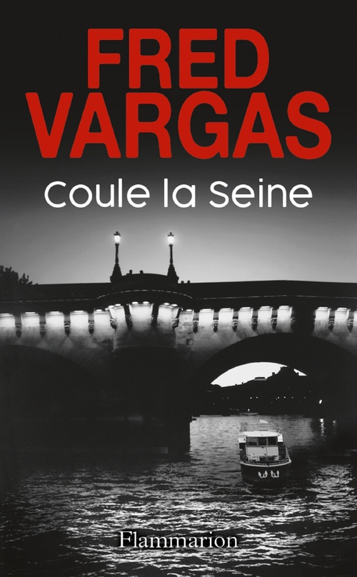 ebook cover of Coule la Seine, by Fred Vargas