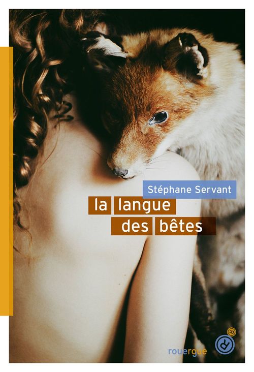 Couverture ebook de La langue des bêtes, de Stéphane Servant