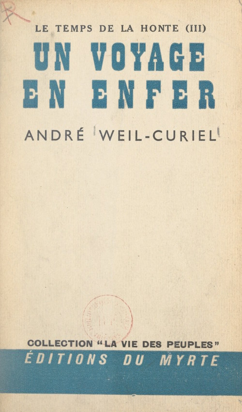 ebook cover of Le temps de la honte (3). Un voyage en enfer, by Andre Weil-Curiel