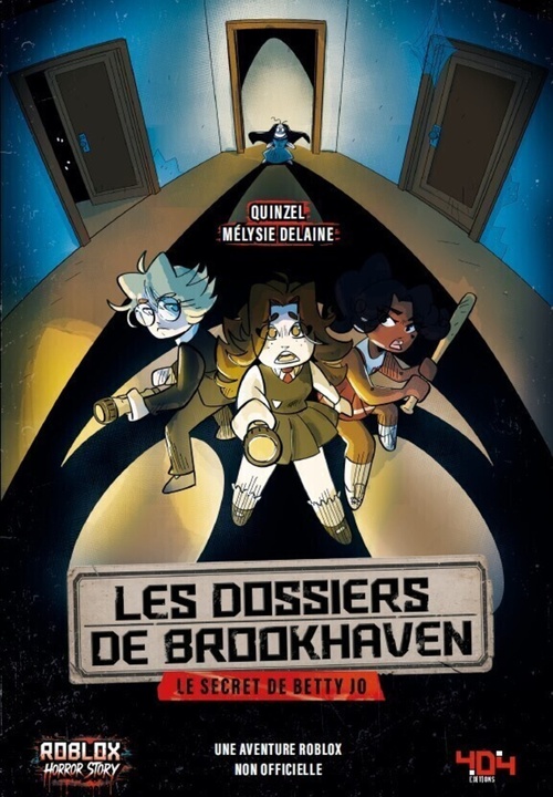 ebook cover of Roblox Horror Stories - Les dossiers de Brookhaven : Le Secret de Betty Jo, by Quinzel, Mélysie Delaine
