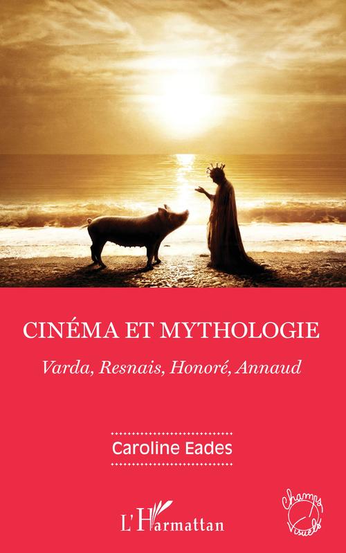 ebook cover of Cinéma et mythologie, by Caroline Eades