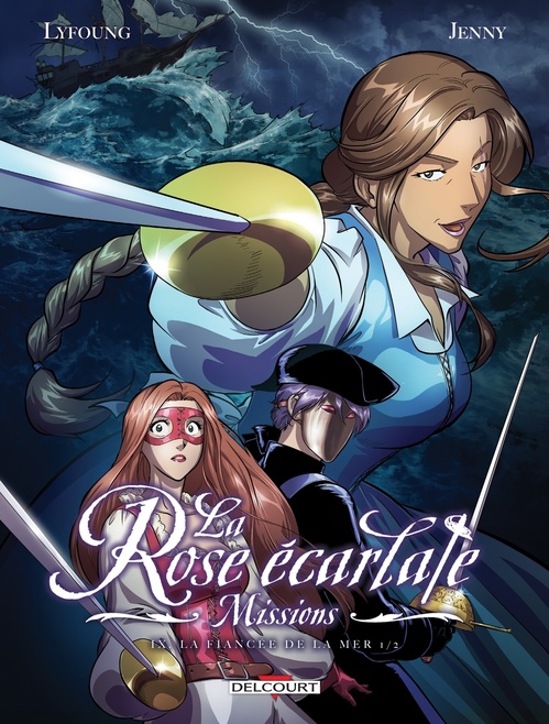 ebook cover of La Rose écarlate - Missions T09 - La fiancée de la mer 1/2, by Patricia Lyfoung