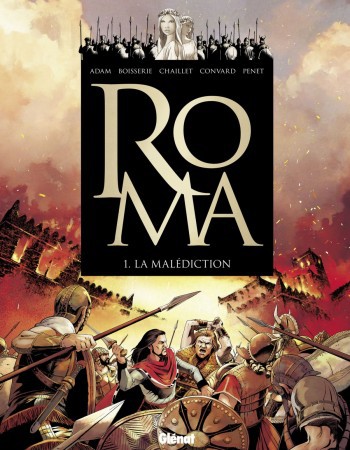 ebook cover of Roma - Tome 01, by Didier Convard, Gilles Chaillet, Éric Adam, Pierre Boisserie, Régis Penet, Bertrand Lançon