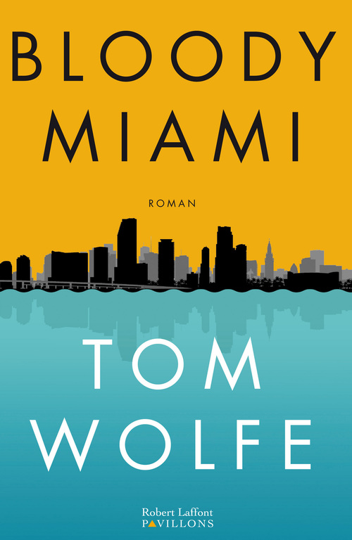 Couverture ebook de Bloody Miami, de Tom Wolfe