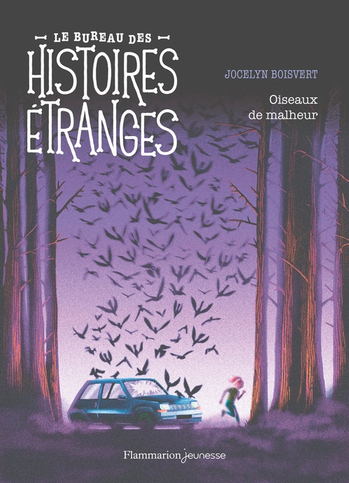 ebook cover of Le bureau des histoires étranges. Oiseaux de malheur, by Jocelyn Boisvert
