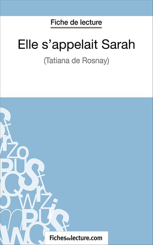 ebook cover of Elle s'appelait Sarah, by Fichesdelecture.Com, Vanessa Grosjean