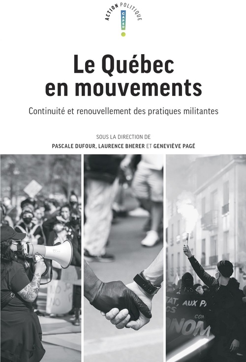 ebook cover of Le Québec en mouvements, by Collectif, Pascale Dufour, Laurence Bherer, Geneviève Pagé