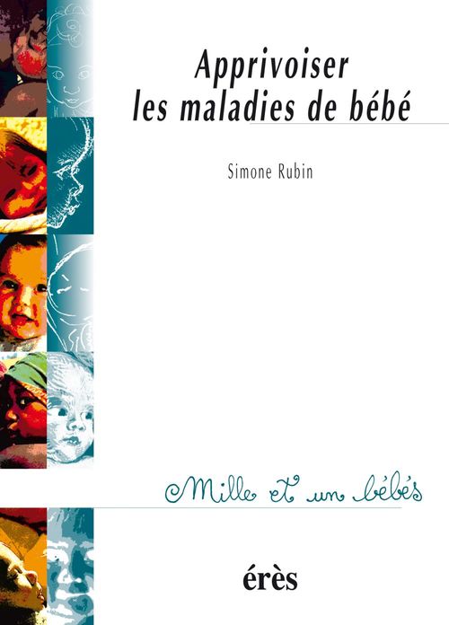 ebook cover of Apprivoiser les maladies de bébé - 1001 bb n°17, by Rubin Simone