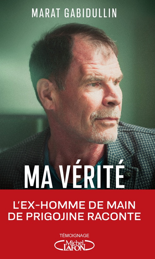 Couverture ebook de Ma vérité, de Marat Gabidullin