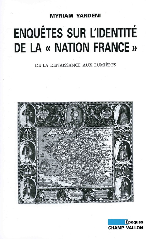 Couverture ebook de Enquêtes sur l'identité de la "Nation France", de Myriam Yardeni