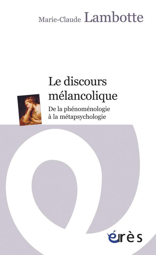 ebook cover of Le discours mélancolique, by Marie-claude Lambotte