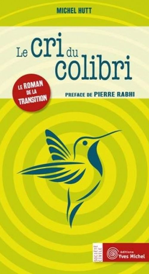 Couverture ebook de Le cri du Colibri, de Michel Hutt