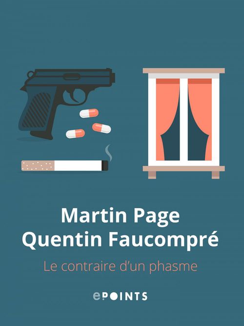 ebook cover of Le Contraire d'un phasme, by Martin Page