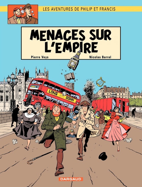 Couverture ebook de Les aventures de Philip et Francis - Tome 1 - Menaces sur l'Empire, de Nicolas Barral, Pierre Veys