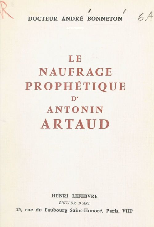 ebook cover of Le naufrage prophétique d'Antonin Artaud, by Andre Bonneton